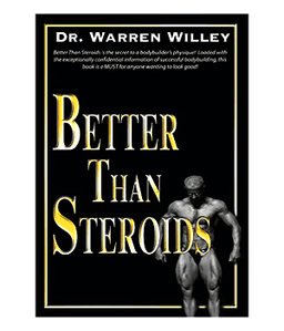 Better Than Steroids