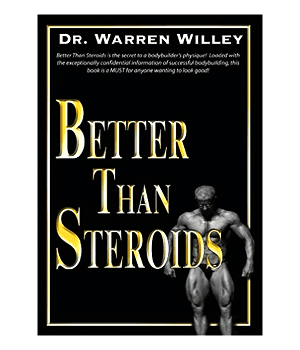 Better Than Steroids