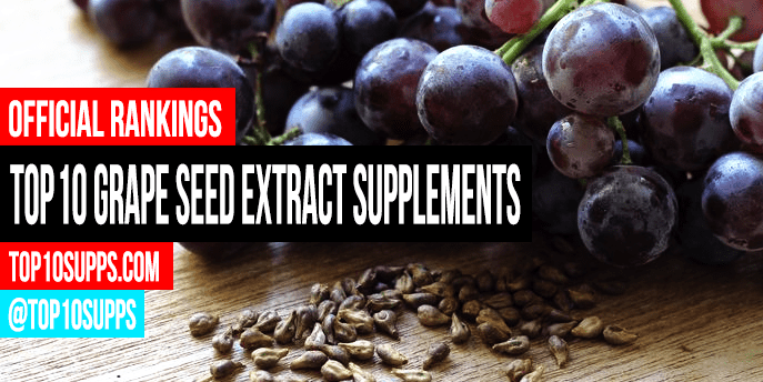 Best Brand Of Grape Seed Extract Best Grape Seed Extract Supplements - Top 10 Brands for 2023